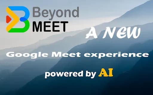 Beyond Meet for Google Meet